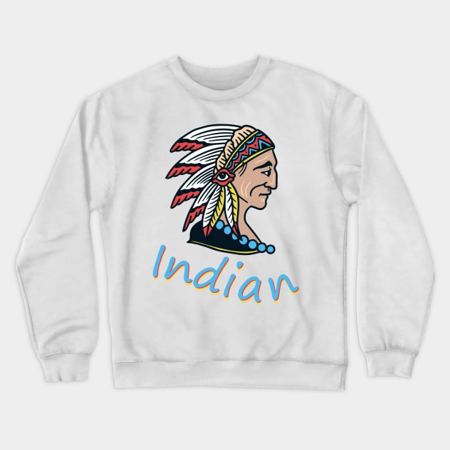 Apache indian Crewneck Sweatshirt by Johnny_Sk3tch